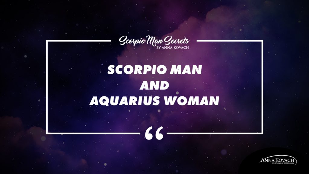 Your Match: Scorpio Man and Aquarius Woman Love Compatibility