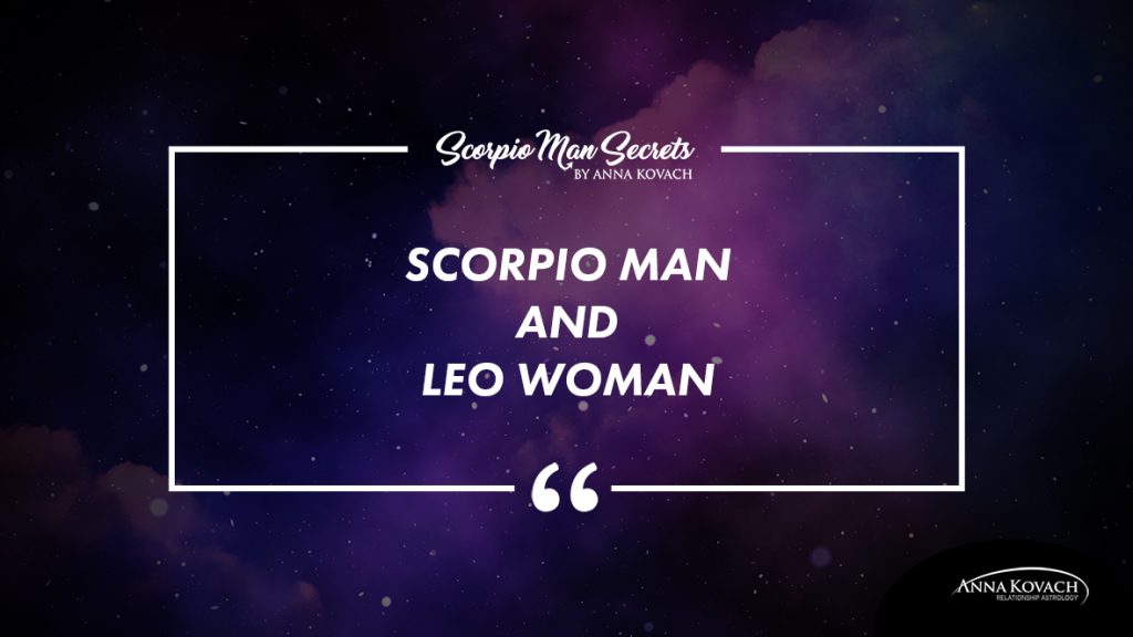 Your Match: Scorpio Man and Leo Woman Love Compatibility