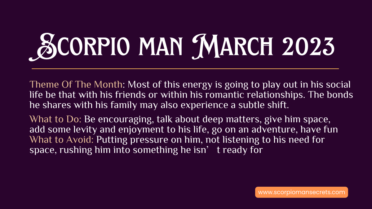scorpio man horoscope for march 2023