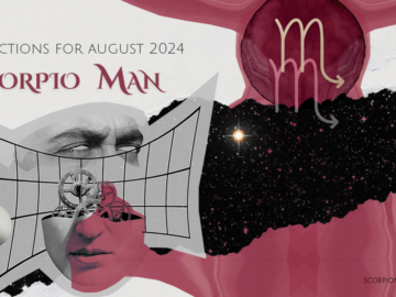 Scorpio Man Horoscope for August 2024